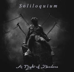Soliloquium : A Night of Burdens